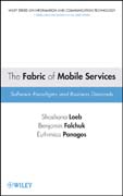The fabric of mobile services: software paradigms and business demands