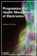 Prognostics and health management of electronics