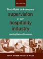 Supervision in the hospitality industry: leading human resources, study guide