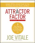 The attractor factor: 5 easy steps for creating wealth (or anything else) from the inside out