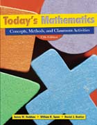 Today's mathematics: concepts, methods, and classroom activities
