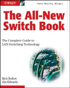 The all-new switch book: the complete guide to LAN switching technology