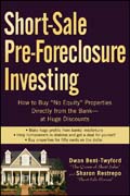 Short-sale pre-foreclosure investing: how to buy ‘no-equity’ properties directly from the bank -- at huge discounts