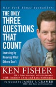 The only three questions that count: investing by knowing what others don't