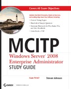 MCITP: Windows Server 2008 enterprise administrator study guide : (exam 70-647)