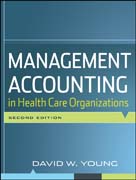 Management accounting in health care organizations