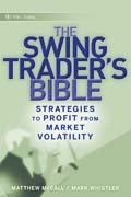 The swing trader's bible: strategies to profit from market volatility