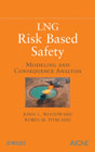 LNG risk based safety: modeling and consequence analysis