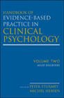Handbook of evidence-based practice in clinical psychology v. 2 Adult disorders