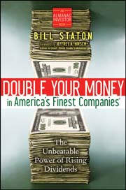 Double your money in america's finest companies: the unbeatable power of rising dividends