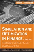 Simulation and optimization in finance + website: modeling with MATLAB, @Risk, or VBA