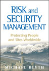 Risk and security management: protecting people and sites worldwide