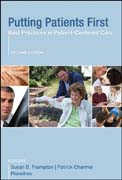 Putting patients first: best practices in patient-centered care
