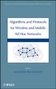 Algorithms and protocols for wireless, mobile ad Hoc networks