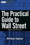 The practical guide to Wall Street: equities and derivatives