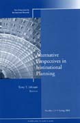 Alternative perspectives in institutional planning