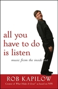 All you have to do is listen: music from the inside out
