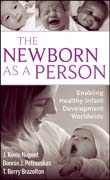 The newborn as a person: enabling healthy infant development worldwide