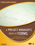 A project manager's book of forms: a companion to the PMBOK guide