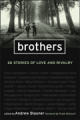 Brothers: 26 stories of love and rivalry