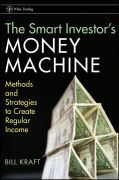The smart investor's money machine: methods and strategies to create regular income