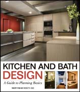 Kitchen and bath design: a guide to planning basics