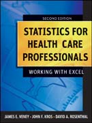 Statistics for health care professionals: working with Excel