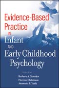 Evidence-based practice in infant and early childhood psychology