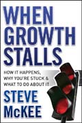 When growth stalls: how it happens, why you're stuck, and what to do about it