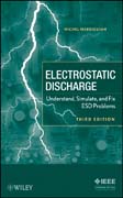 Electro static discharge: understand, simulate and fix ESD problems