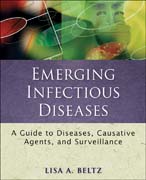 Emerging infectious diseases: a guide to diseases, causative agents, and surveillance