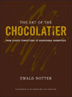 The art of the chocolatier: from classic confections to sensational showpieces