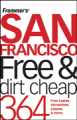 Frommer's San Francisco free & dirt cheap