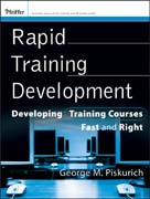 Rapid training development: developing training courses fast and right