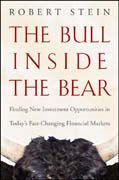 The bull inside the bear: finding new investment opportunities in today's fast-changing financial markets
