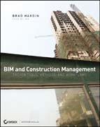 BIM and construction management: proven tools, methods, and workflows