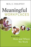 Meaningful workplaces: reframing how and where we work