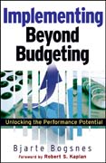 Implementing beyond budgeting: unlocking the performance potential
