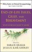 End-of-life issues, grief, and bereavement: what clinicians need to know