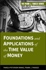 Foundations and applications of the time value ofmoney