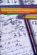 Extending the frontiers of mathematics: inquiries into proof and augmentation