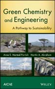 Green chemistry and engineering: a path to sustainability