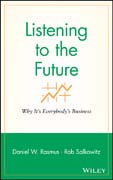 Listening to the future: why its everybody's business