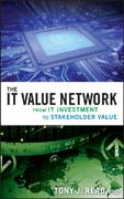The IT value network: from IT investment to stakeholder value