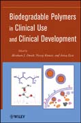 Biodegradable polymers in clinical use and clinical development