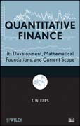 Quantitative finance: its development, mathematical foundations, and current scope