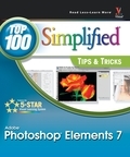 Photoshop elements 7: top 100 simplified tips & tricks