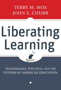 Liberating learning: technology, politics, and the future of american education