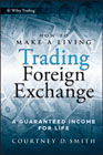 How to make a living trading foreign exchange: a guaranteed income for life