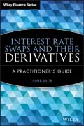 Interest rate swaps and their derivatives: a practitioner's guide
